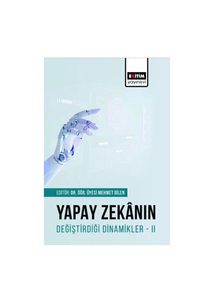 Yapay Zekanın Değiştirdiği Dinamikler 2
