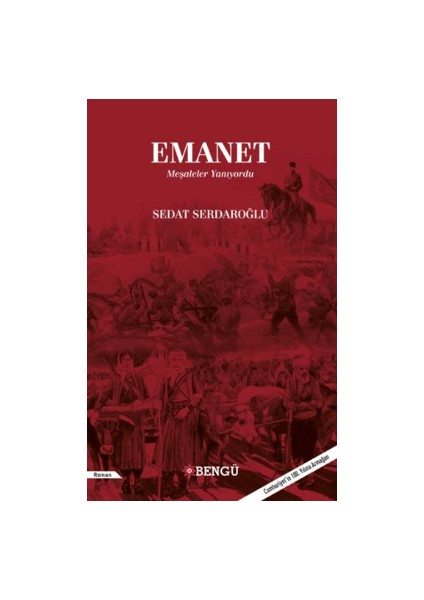 Emanet Meşaleler Yanıyordu