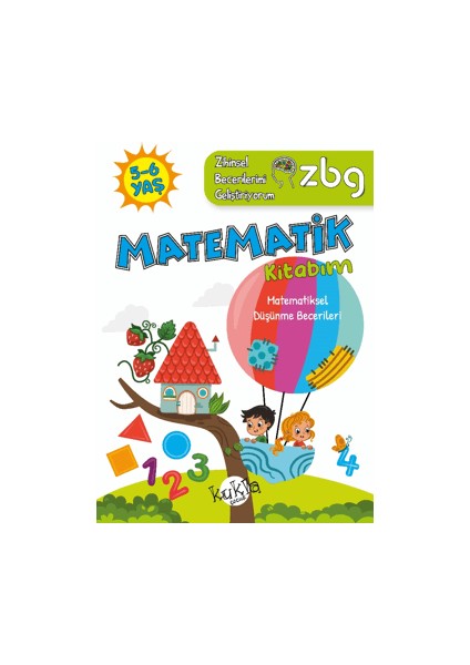 Zbg 5-6 Yaş Matematik Kitabım - Zihinsel Becerilerimi Geliştiriyorum