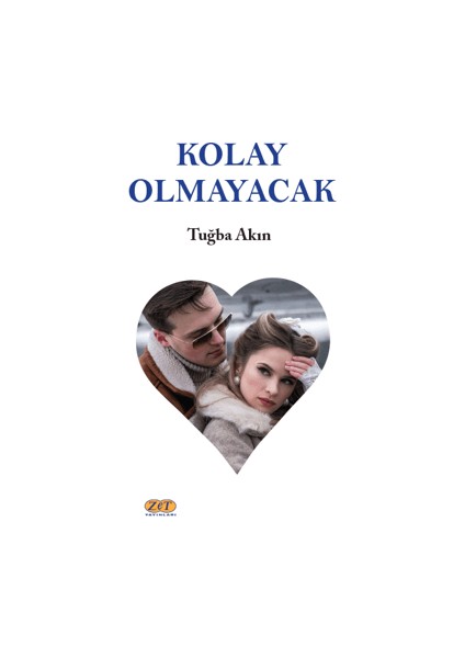 Kolay Olmayacak