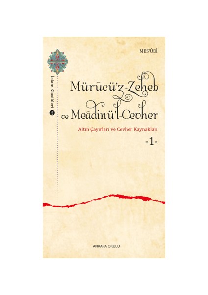Mürucü’z-Zeheb ve Meadinü’l-Cevher