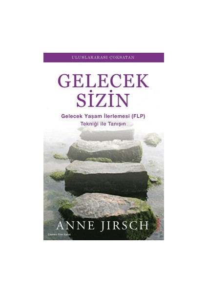 Gelecek Sizin - Anne Jirsch