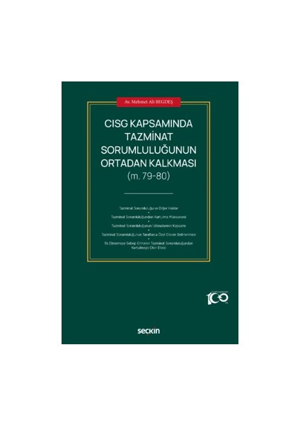 Cısg Kapsamında Tazminat Sorumluluğunun Ortadan Kalkması