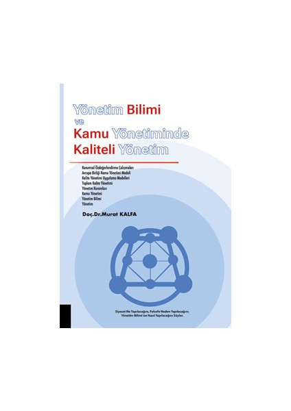 Yönetim Bilimi ve Kamu Yönetiminde Kaliteli Yönetim