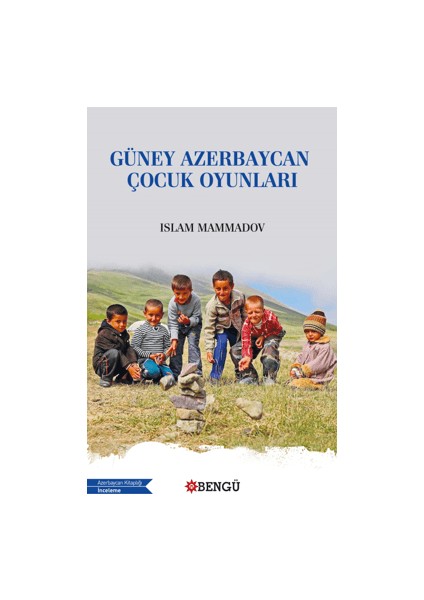 Güney Azerbaycan Çocuk Oyunları