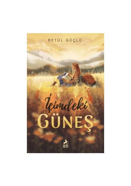 İçimdeki Güneş - Ciltli - Betül Güçlü