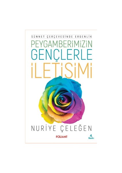 Sünnet Çerçevesinde Ergenlik Peygamberimizin Gençlerle Iletişimi