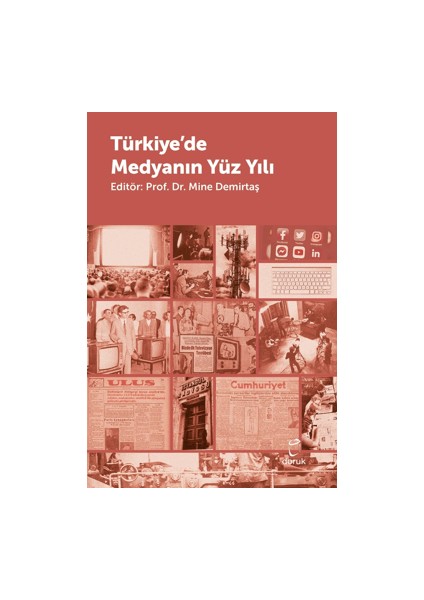 Türkiye'de Medyanın Yüzyılı