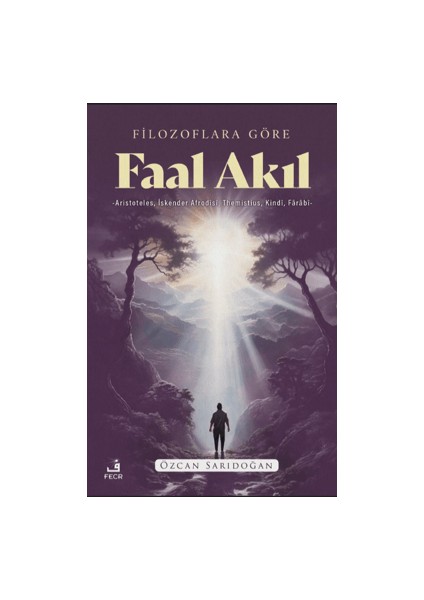 Filozoflara Göre Faal Akıl