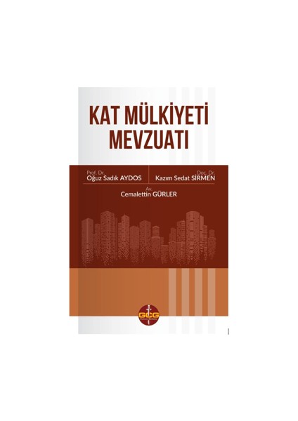 Kat Mülkiyeti Mevzuatı