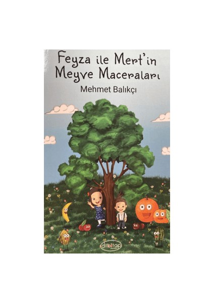 Feyza ile Mert'in Meyve Maceraları