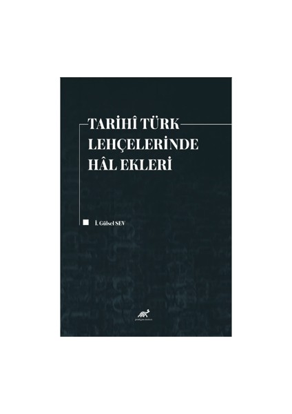 Tarihi Türk Lehçelerinde Hal Ekleri