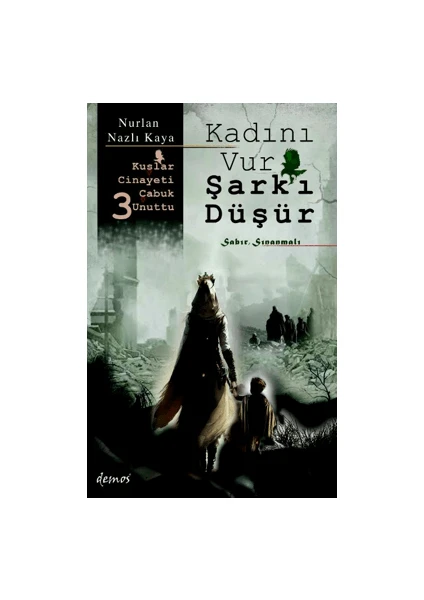 Kadını Vur Şark’ı Düşür