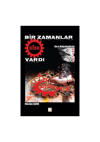 Bir Zamanlar Disk Vardı