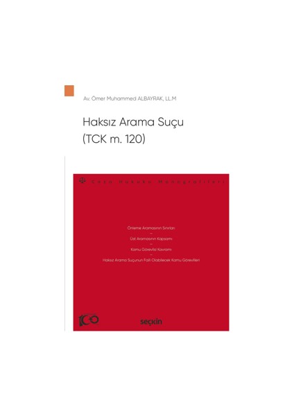 Haksız Arama Suçu (Tck M. 120)