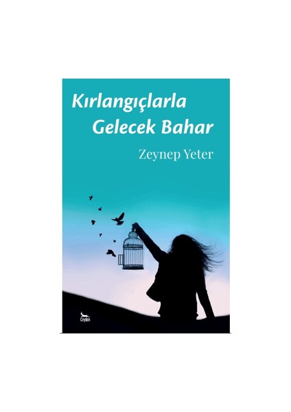 Kırlangıçlarla Gelecek Bahar