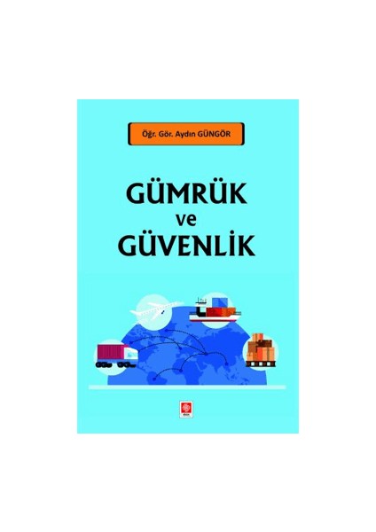 Gümrük ve Güvenlik