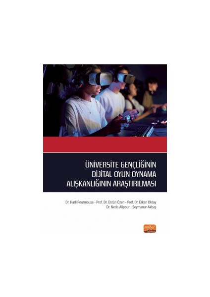 Üniversite Gençliğinin Dijital Oyun Oynama Alışkanlığının Araştırılması