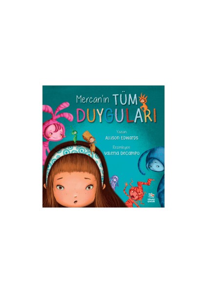 Mercan’ın Tüm Duyguları