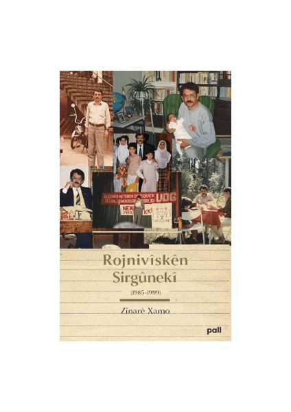 Rojnivisken Sirgüneki (1985-1999)