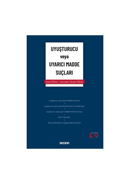 Uyuşturucu Veya Uyarıcı Madde Suçları