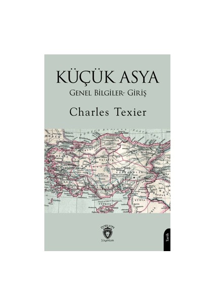 Küçük Asya Genel Bilgiler- Giriş