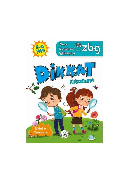 Zbg 5-6 Yaş Dikkat Kitabım - Zihinsel Becerilerimi Geliştiriyorum