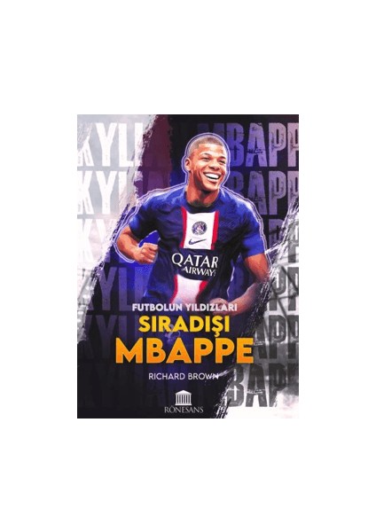 Futbolun Yıldızları Sıradışı Mbappe