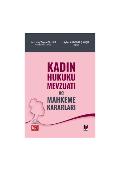 Kadın Hukuku Mevzuatı ve Mahkeme Kararları