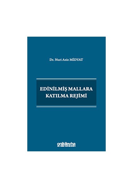 Edinilmiş Mallara Katılma Rejimi