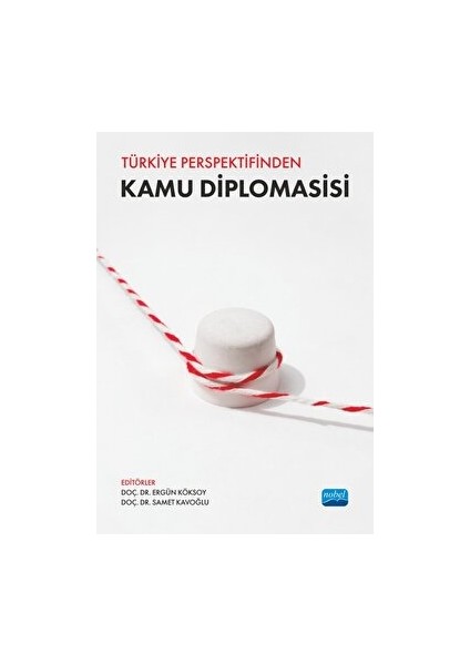 Türkiye Perspektifinden Kamu Diplomasisi