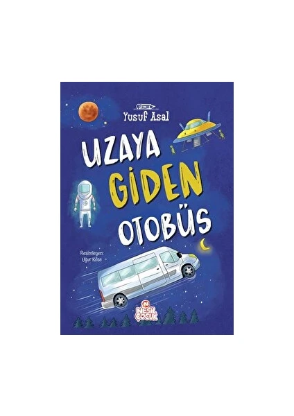 Uzaya Giden Otobüs