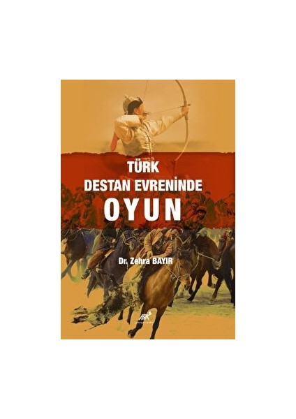 Türk Destan Evreninde Oyun