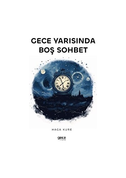 Gece Yarısında Boş Sohbet