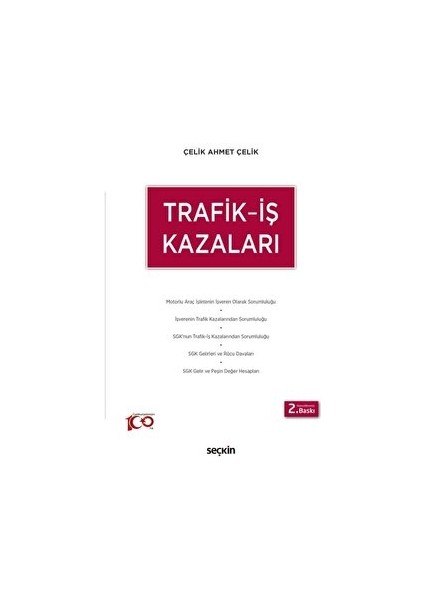 Trafik – Iş Kazaları
