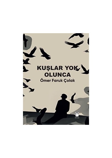 Kuşlar Yok Olunca