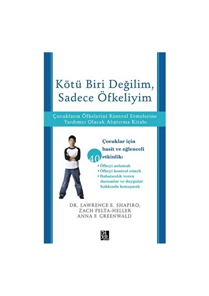 Kötü Biri Değilim, Sadece Öfkeliyim