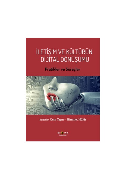 Letişim ve Kültürün Dijital Dönüşümü