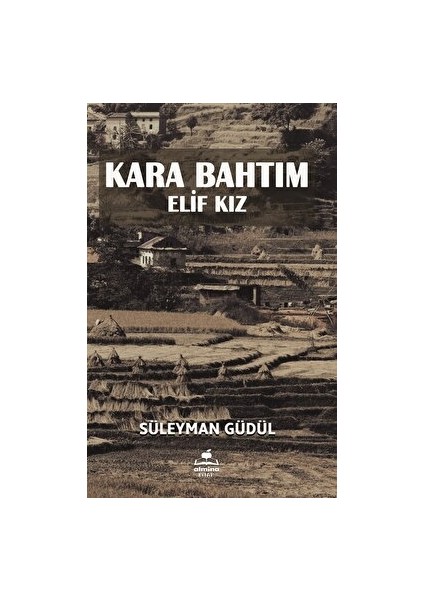 Kara Bahtım - Elif Kız