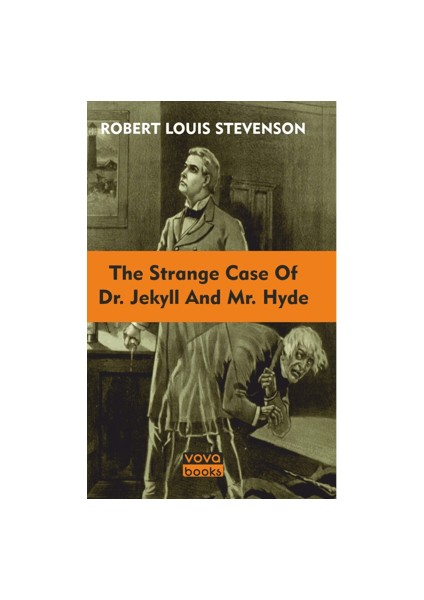 The Strange Case Of Dr. Jekyll And Mr. Hyde