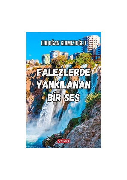 Falezlerde Yankılanan Bir Ses