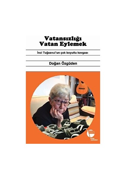 Vatansızlığı Vatan Eylemek