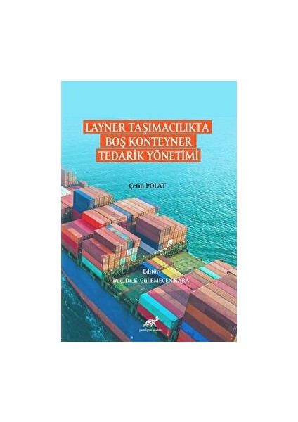 Layner Taşımacılıkta Boş Konteyner Tedarik Yönetimi