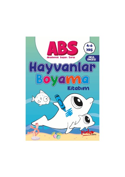 Abs 4-6 Yaş Hayvanlar Boyama Kitabım