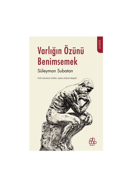 Varlığın Özünü Benimsemek