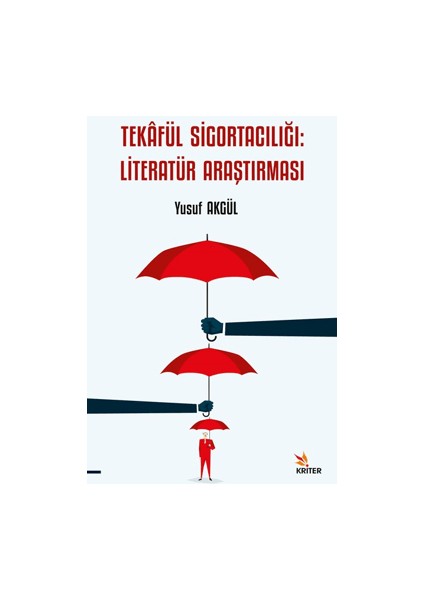 Tekafül Sigortacılığı: Literatür Araştırması