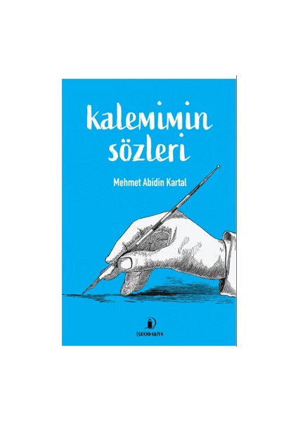 Kalemimin Sözleri
