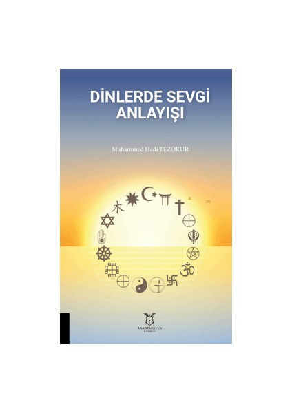 Dinlerde Sevgi Anlayışı