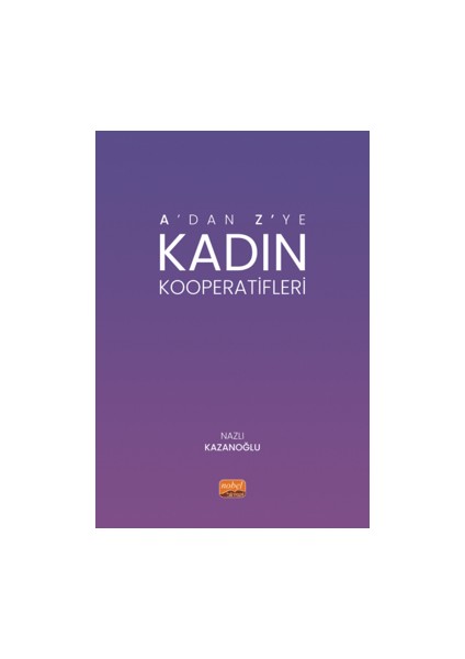 A’dan Z’ye Kadın Kooperatifleri
