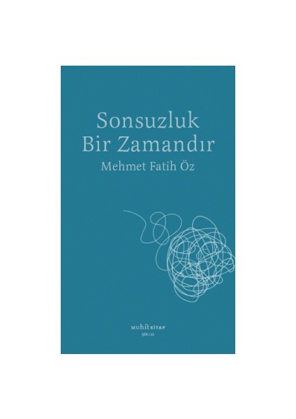 Sonsuzluk Bir Zamandır